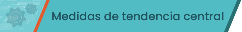 Medidas de tendencia central