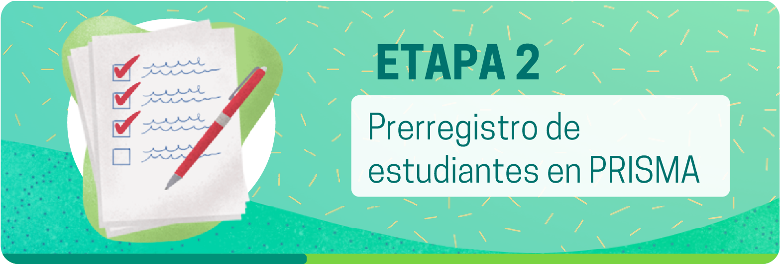 Etapa 2. Prerregistro de estudiantes en PRISMA